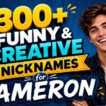 300-funny-and-creative-nicknames-for-cameron
