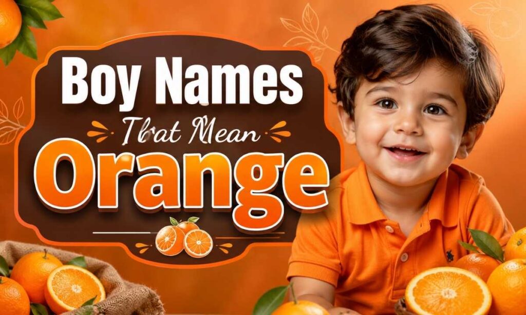 boy-names-that-mean-orange
