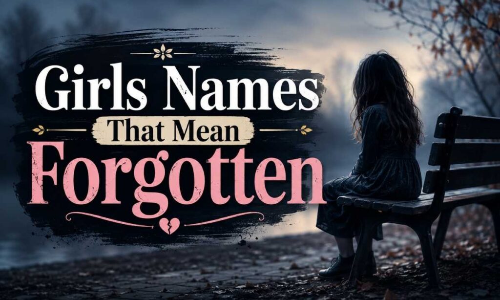 girls-names-that-mean-forgotten