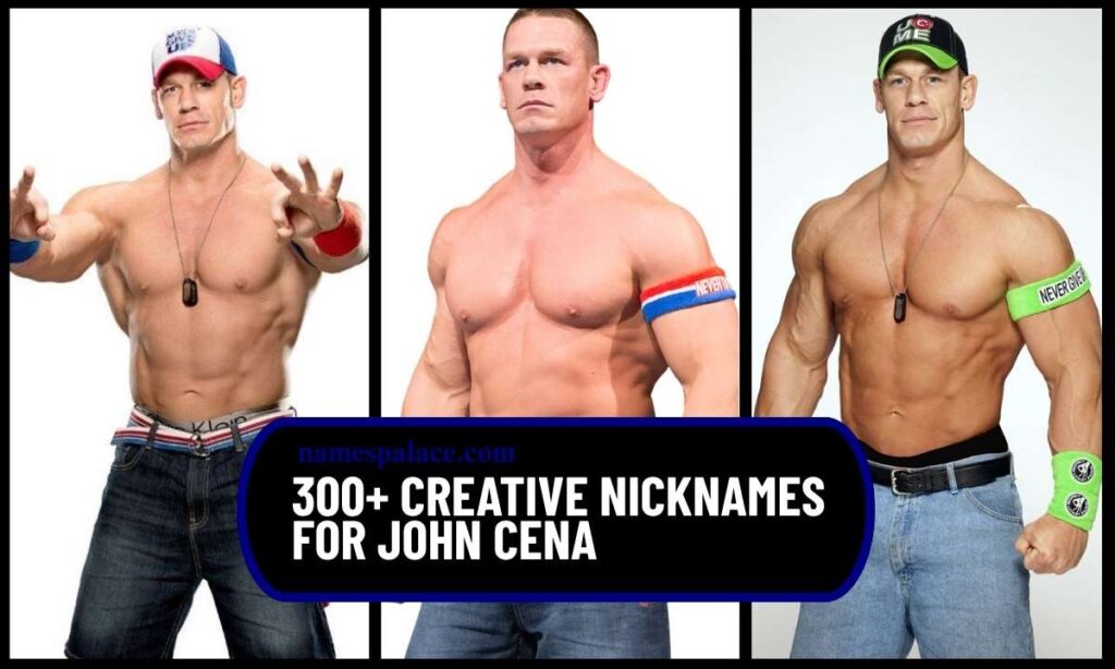 300-creative-nicknames-for-john-cena-with-meaning