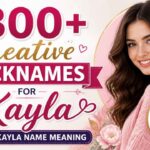 300-creative-nicknames-for-kayla-and-kayla-name-meaning