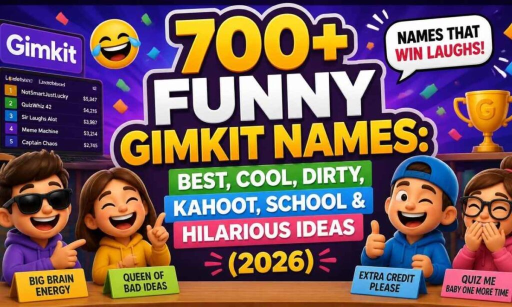 700-funny-gimkit-names-best-cool-dirty-kahoot-school-and-hilarious-ideas-2026