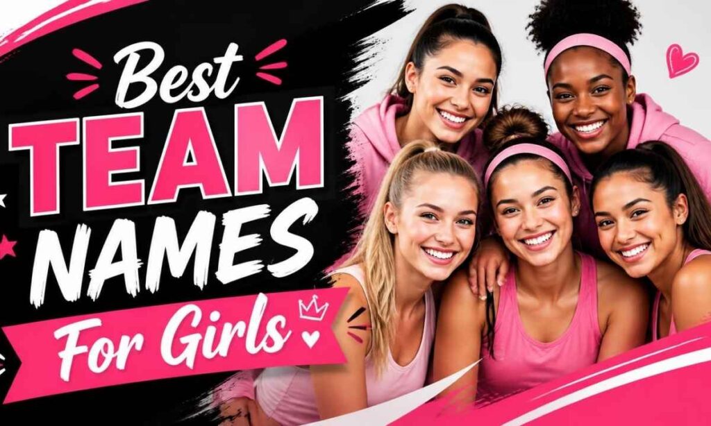 best-team-names-for-girls