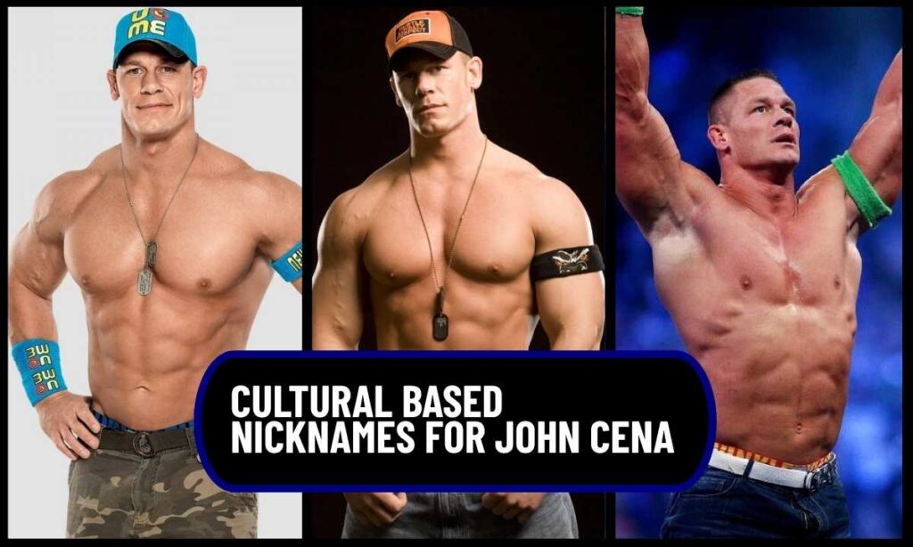 cultural-based-nicknames-for-john-cena