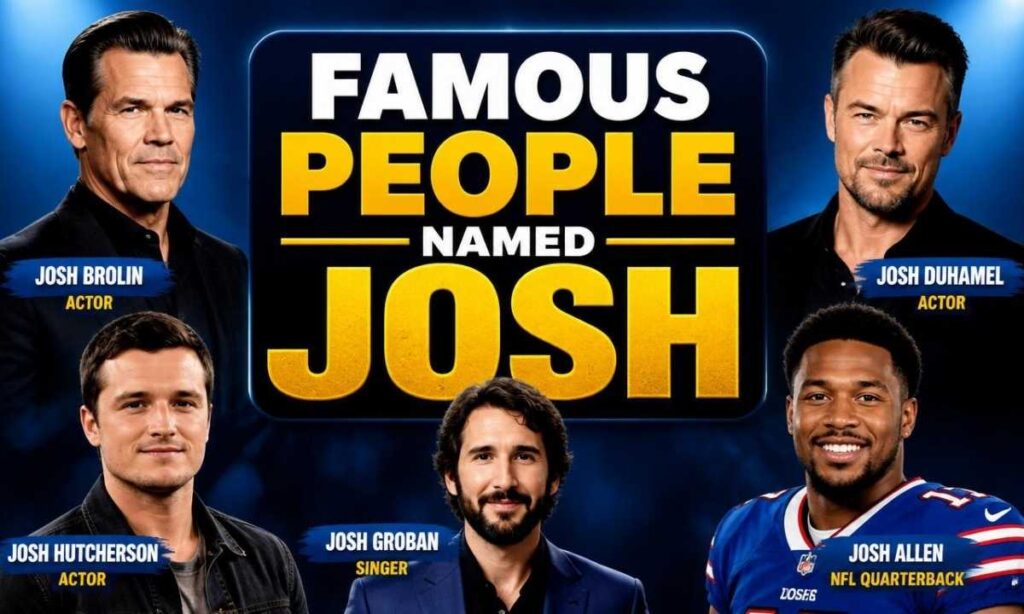 famous-people-named-josh