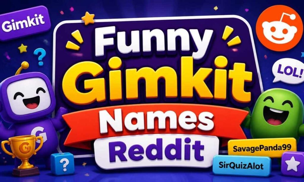 funny-gimkit-names-reddit