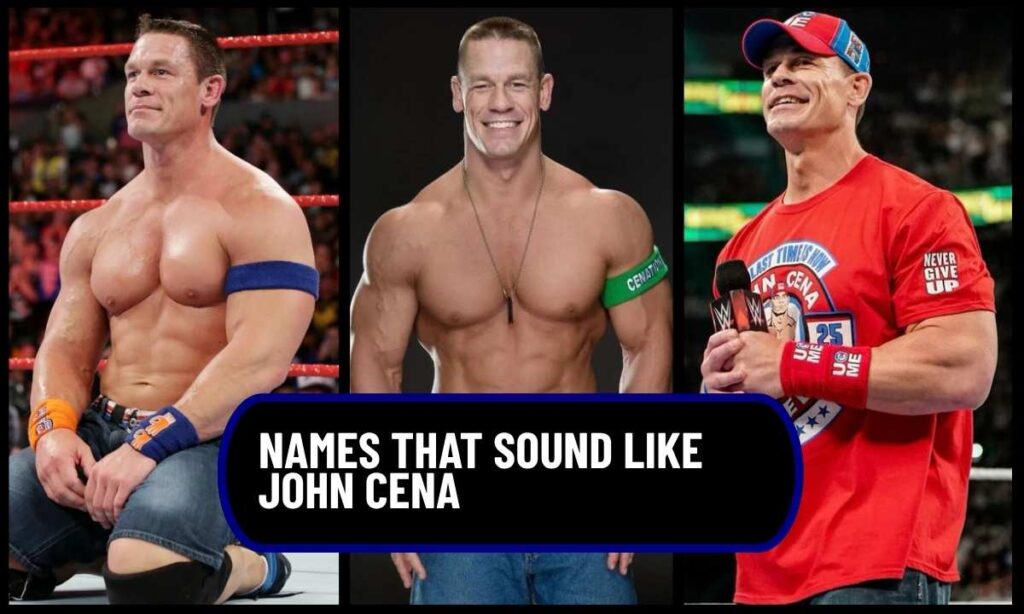 names-that-sound-like-john-cena