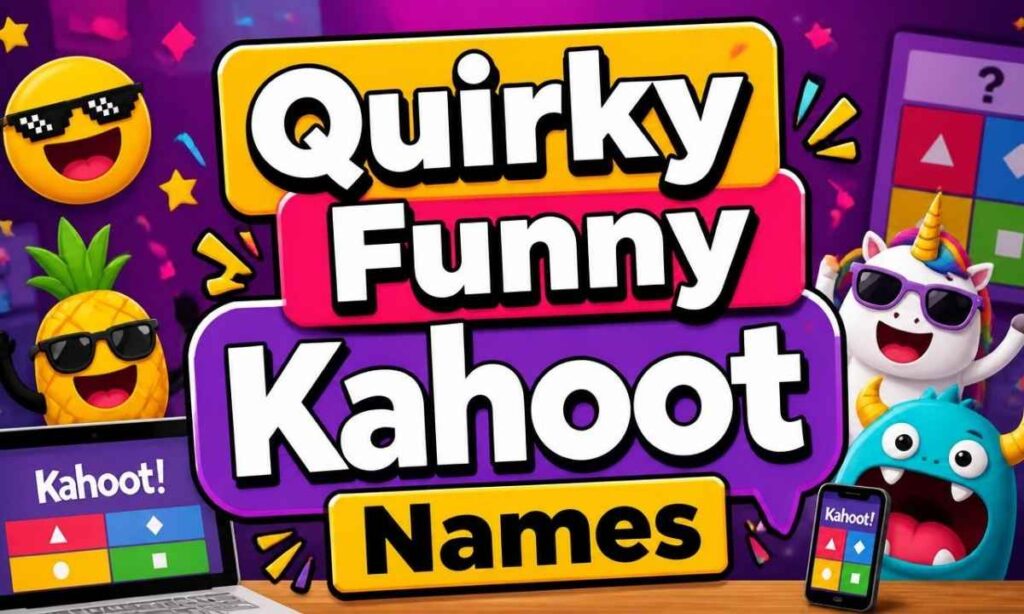 quirky-funny-kahoot-names
